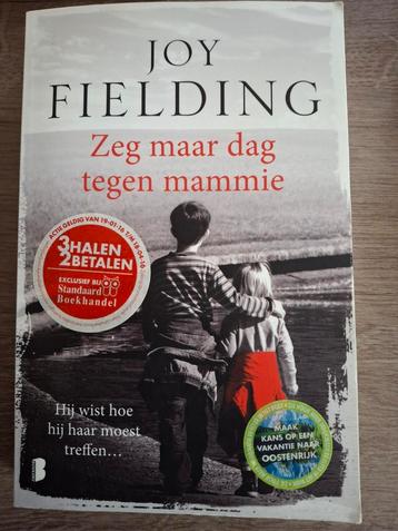 Zeg maar dag tegen mammie,  Joy Fielding beschikbaar voor biedingen