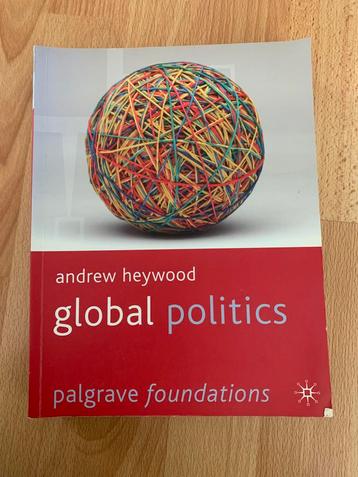 Global Politics - Andrew Heywood beschikbaar voor biedingen