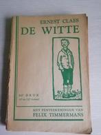 De Witte, Ophalen of Verzenden, Gelezen, Ernest Claes
