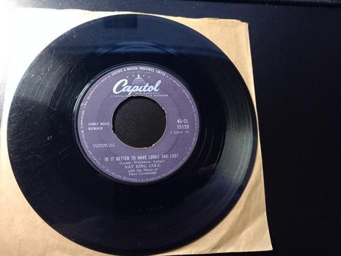Nat King Cole – It's Better To Have Loved And Lost ' 7, Cd's en Dvd's, Vinyl Singles, Gebruikt, Single, Jazz en Blues, 7 inch