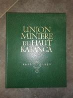 Union Minière Haute Katanga Deuxième Edition, Ophalen of Verzenden, Gelezen