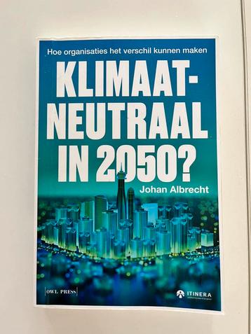 Johan Albrecht - Klimaatneutraal in 2050 ? beschikbaar voor biedingen