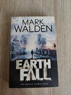 Mark Walden - Earthfall, Boeken, Ophalen of Verzenden, Mark Walden