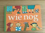 Dirk Nielandt - Wie nog - goede staat, Livres, Livres pour enfants | Jeunesse | Moins de 10 ans, Dirk Nielandt, Utilisé, Enlèvement ou Envoi