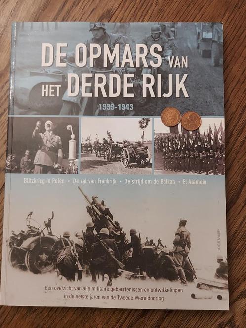 De opmars van het Derde Rijk, 1939 - 1943, WO 2, Livres, Guerre & Militaire, Comme neuf, Général, Deuxième Guerre mondiale, Enlèvement ou Envoi