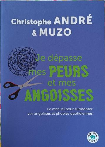 Je dépasse mes peurs et mes Angoisses : Christophe André beschikbaar voor biedingen