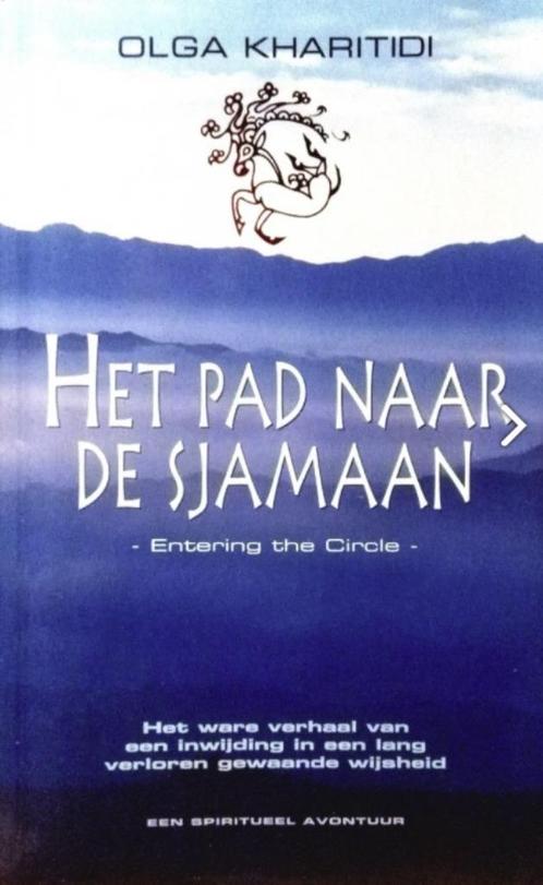 Het Pad naar de Sjamaan, Olga Kharitidi, Livres, Ésotérisme & Spiritualité, Comme neuf, Enlèvement ou Envoi