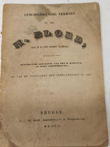 Geschiedkundig verhael op het h. bloed voor en na zyne aenko beschikbaar voor biedingen