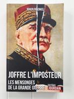 Joffre the Impostor - De leugens van de Grote Oorlog, Gelezen, Algemeen, Roger Fraenkel, Ophalen of Verzenden