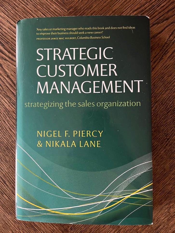 Strategic Customer Management ( Strategizing the Sales Organ, Boeken, Economie, Management en Marketing, Management, Ophalen of Verzenden