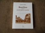 Bouillon pendant la seconde guerre mondiale  (G. Châlon), Boeken, Oorlog en Militair, Ophalen of Verzenden, Tweede Wereldoorlog