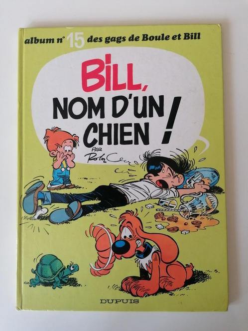 Boule et Bill - Bill, nom d'un chien - DL1978 EO, Boeken, Stripverhalen, Gelezen, Eén stripboek, Ophalen of Verzenden