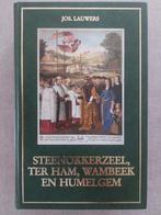 Steenokkerzeel , Ter ham , Wambeek en Humelgem, Boeken, Ophalen of Verzenden, 19e eeuw, Zo goed als nieuw, Jos Lauwers