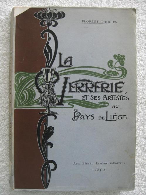 Verrerie – Florent Pholien – 1899 - dédicacé, Verzamelen, Glas en Drinkglazen, Gebruikt, Ophalen of Verzenden
