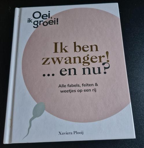 Boek-Oei, ik groei! Ik ben zwanger ...en nu? Xaviera Plooij, Boeken, Zwangerschap en Opvoeding, Zo goed als nieuw, Zwangerschap en Bevalling