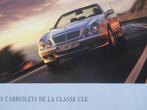 Mercedes CLK Cabrio 2001 Brochure - FRANS, Boeken, Auto's | Folders en Tijdschriften, Ophalen, Mercedes