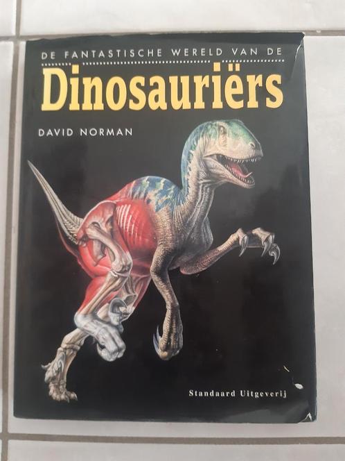 De fantastische wereld van de dinosauriërs - David Norman, Boeken, Encyclopedieën, Zo goed als nieuw, Ophalen of Verzenden