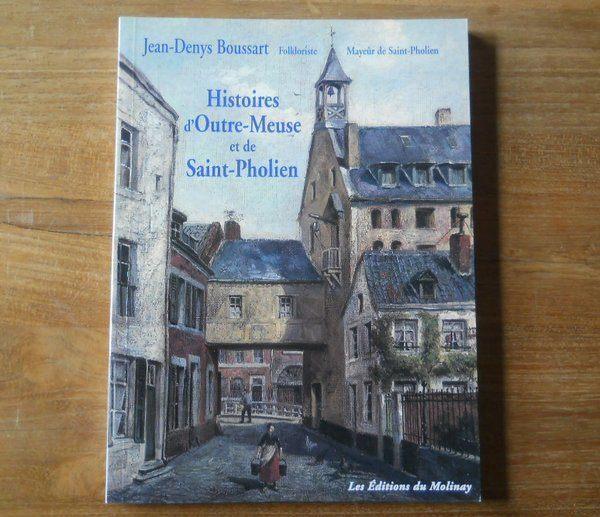 Histoires d´Outre-Meuse et de Saint-Pholien - Liège, Boeken, Geschiedenis | Nationaal, Gelezen, Ophalen of Verzenden