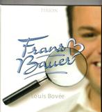 Frans Bauwer louis bovée 154 blz, Boeken, Ophalen of Verzenden, Zo goed als nieuw, Frans
