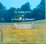 Het grote natuurboek in Wallonië, Ophalen of Verzenden, Zo goed als nieuw, Natuur algemeen