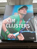 Boek: Kim Clijsters, het officiële boek, Nieuw, Balsport, Ophalen of Verzenden