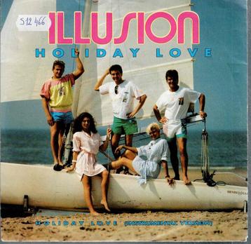 Vinyl, 7"   -   Illusion   – Holiday Love beschikbaar voor biedingen