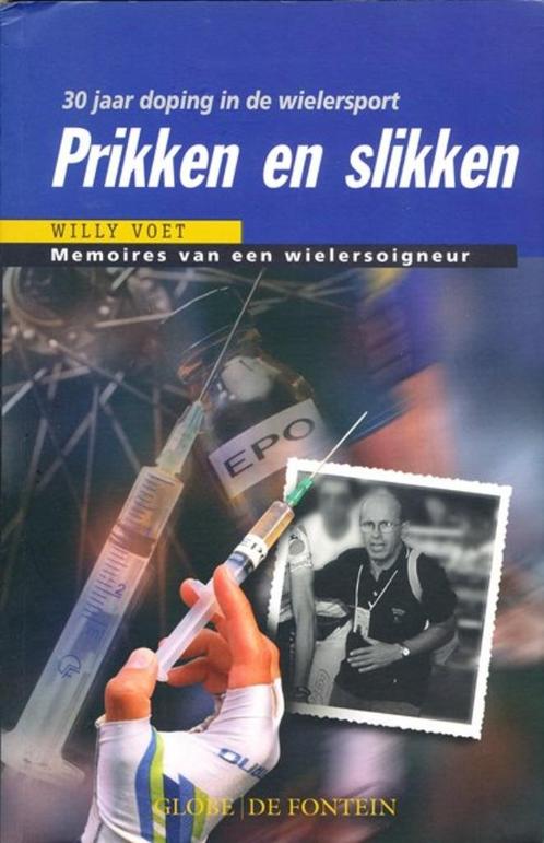 (sp130) Prikken en slikken, 30 jaar doping in de wielersport, Boeken, Sportboeken, Gelezen, Ophalen of Verzenden