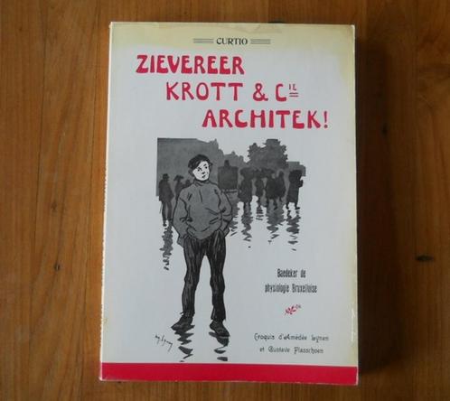 Zievereer Krott & Cie Architek ! (Curtio), Livres, Livres régionalistes & Romans régionalistes, Enlèvement ou Envoi