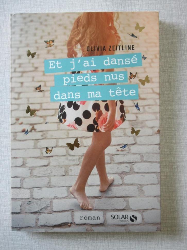 Et j'ai dansé pieds nus dans ma tête, Boeken, Romans, Zo goed als nieuw, Europa overig, Ophalen
