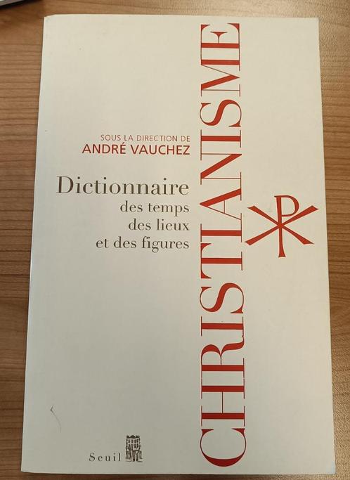 Christianisme :Dictionnaire Temps, lieux, figures :A.Vauchez, Livres, Ésotérisme & Spiritualité, Utilisé, Arrière-plan et information