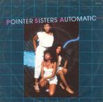 single pointer sisters--automatic---, Gebruikt, 7 inch, Single, Ophalen of Verzenden
