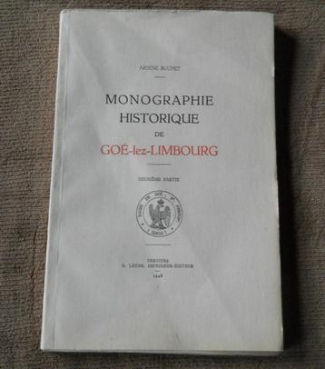 Monographie historique de Goé - lez - Limbourg (2ème partie) beschikbaar voor biedingen