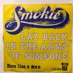 45tr. - Smokie - Lay Back In The Arms Of Someone, Ophalen of Verzenden, Single