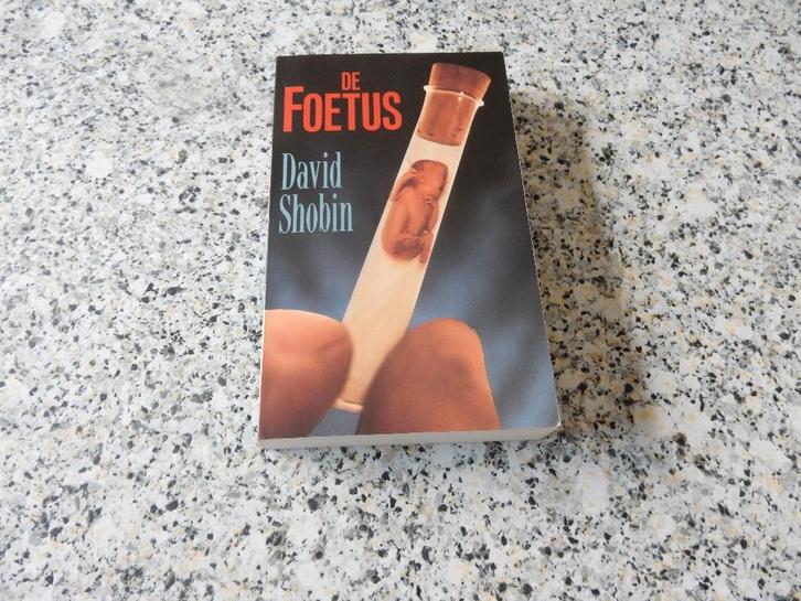 nr.621- Thriller: de foetus - David Shobin, Boeken, Thrillers, Ophalen of Verzenden