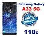 Réparation écran Samsung A33 5G à 110€ Garantie 6 mois, Enlèvement, Samsung