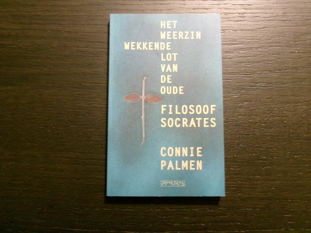 Het weerzinwekkende lot van de oude filosoof Socrates/Palmen, Ophalen of Verzenden