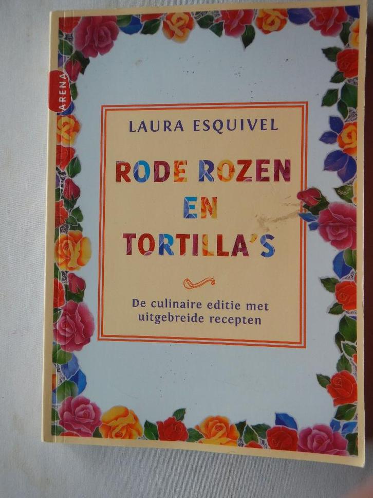 Esquivel Laura; Rode rozen en tortilla's., Boeken, Overige Boeken, Zo goed als nieuw, Ophalen of Verzenden