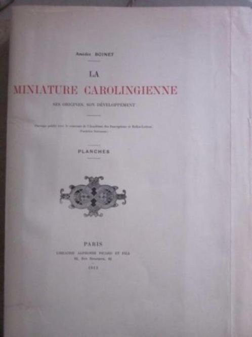 Amédée Boinet - La Miniature Carolingienne - 1913 Enluminure, Antiquités & Art, Art | Eaux-fortes & Gravures, Enlèvement ou Envoi