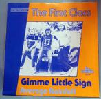 The First Class – Gimme Little Sign, Ophalen of Verzenden, 7 inch, Pop, Single