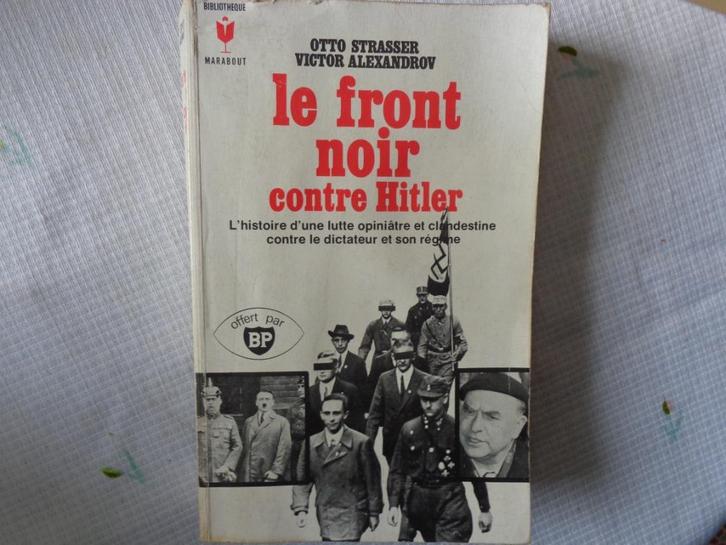 O.Strasser  Le front noir contre Hitler (pocket offert BP), Boeken, Taal | Frans, Gelezen, Non-fictie, Ophalen of Verzenden