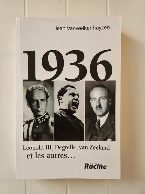 1936: Leopold III, Degrelle, van Zeeland en de anderen, Boeken, Oorlog en Militair, Gelezen, Tweede Wereldoorlog, Ophalen of Verzenden