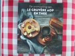 De ontmoeting van Le Gruyère AOP en thee, Ophalen of Verzenden, Nieuw