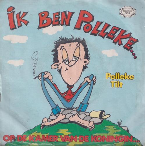 Polleke Tilt – Ik ben Polleke / Op de kamer van de koningin, Cd's en Dvd's, Vinyl Singles, Gebruikt, Single, Nederlandstalig, 7 inch