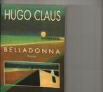 Bella donna Hugo Claus, Boeken, Ophalen of Verzenden, Zo goed als nieuw