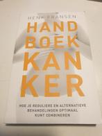 Henk Fransen - Handboek kanker.  Genezing Gezondheid, Livres, Santé, Diététique & Alimentation, Enlèvement ou Envoi, Comme neuf
