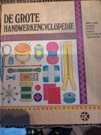 De grote handwerkencyclopedie, Hobby en Vrije tijd, Breien en Haken, Ophalen, Zo goed als nieuw, Breien