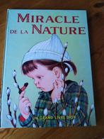 kinderboek "Miracles de la nature", Gelezen, Non-fictie, Jongen of Meisje, Ophalen of Verzenden