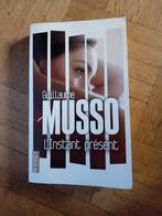 Livre l instant présent Guillaume musso, Livres, Romans, Enlèvement ou Envoi