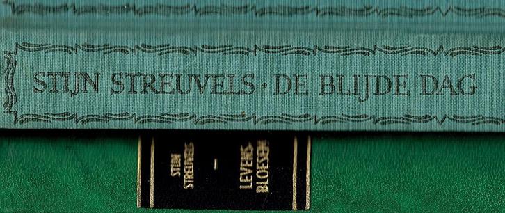 Stijn Streuvels. twee boeken. DE BLIJE DAG en LEVENSBLOESEM., Boeken, Literatuur, Gelezen, België, Ophalen of Verzenden