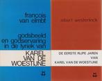 Over 'Karel Van de Woestijne' - 2 boeken, Boeken, Ophalen of Verzenden, Gelezen, Diverse auteurs, België